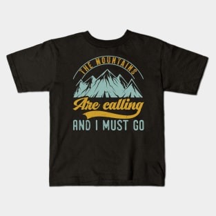 Mountains Are Calling & I Must Go Retro 80s Vibe Graphic Kids T-Shirt